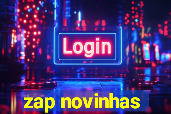 zap novinhas